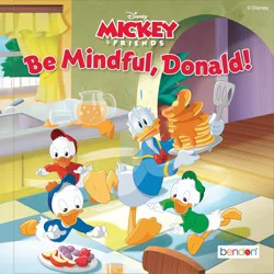 Bendon Disney Mickey & Friends: Be Mindful, Donald!