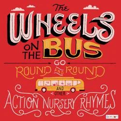 Bendon The Wheels on the Bus Go Round and Round & Other Action Nursery Rhymes