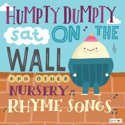 Bendon Humpty Dumpty Sat on the Wall & Other Nursery Rhyme Songs