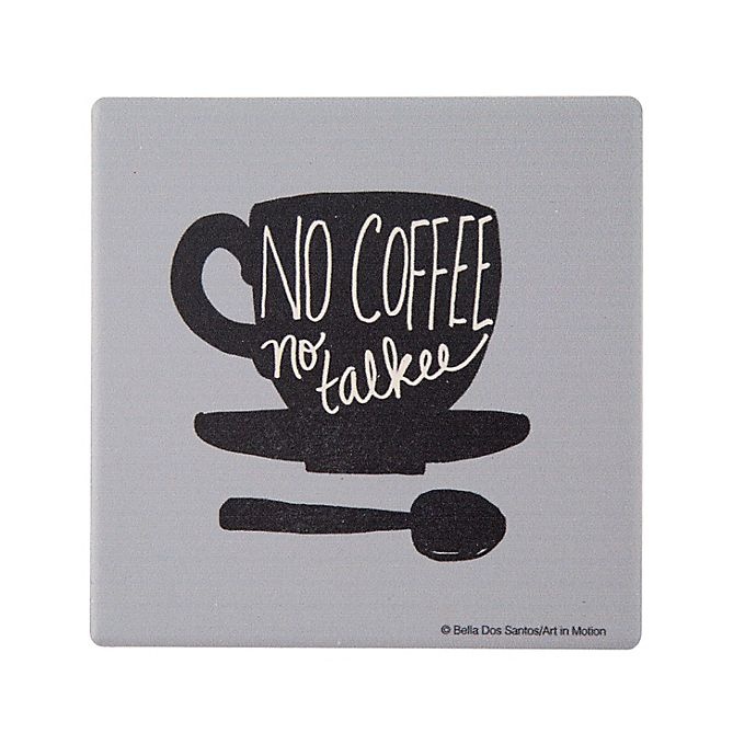 slide 1 of 1, Thirstystone No Coffee No Talkee Coaster - Grey, 1 ct