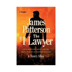 Hachette Book Group The #1 Lawyer - by James Patterson & Nancy Allen (Paperback)