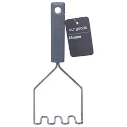 our goods Masher