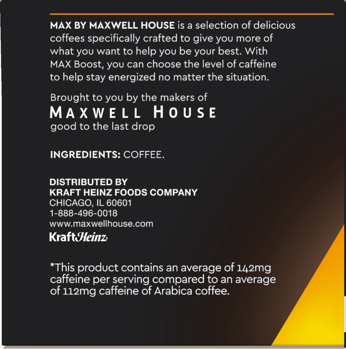 slide 5 of 8, Maxwell House Max Boost Medium Roast K-Cup Coffee Pods with 1.25X More Caffeine, 12 ct Box, 12 ct