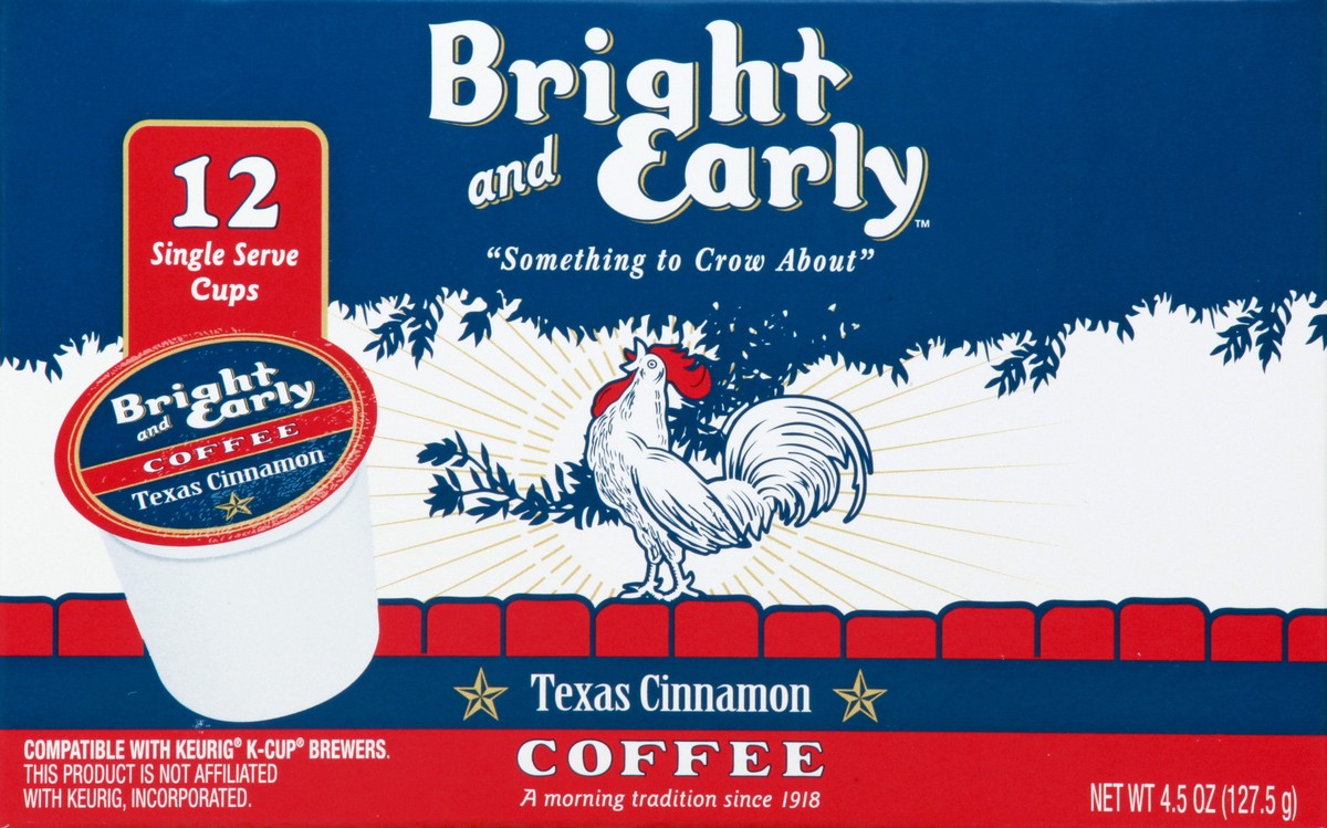 slide 9 of 11, Bright & Early Single Serve Cups Medium Roast Texas Cinnamon Coffee 12 ea, 12 ct