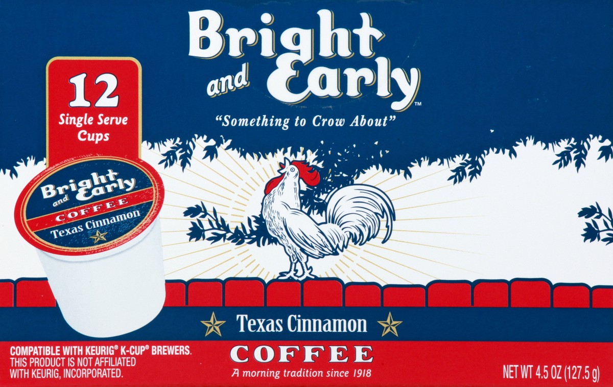 slide 10 of 11, Bright & Early Single Serve Cups Medium Roast Texas Cinnamon Coffee 12 ea, 12 ct