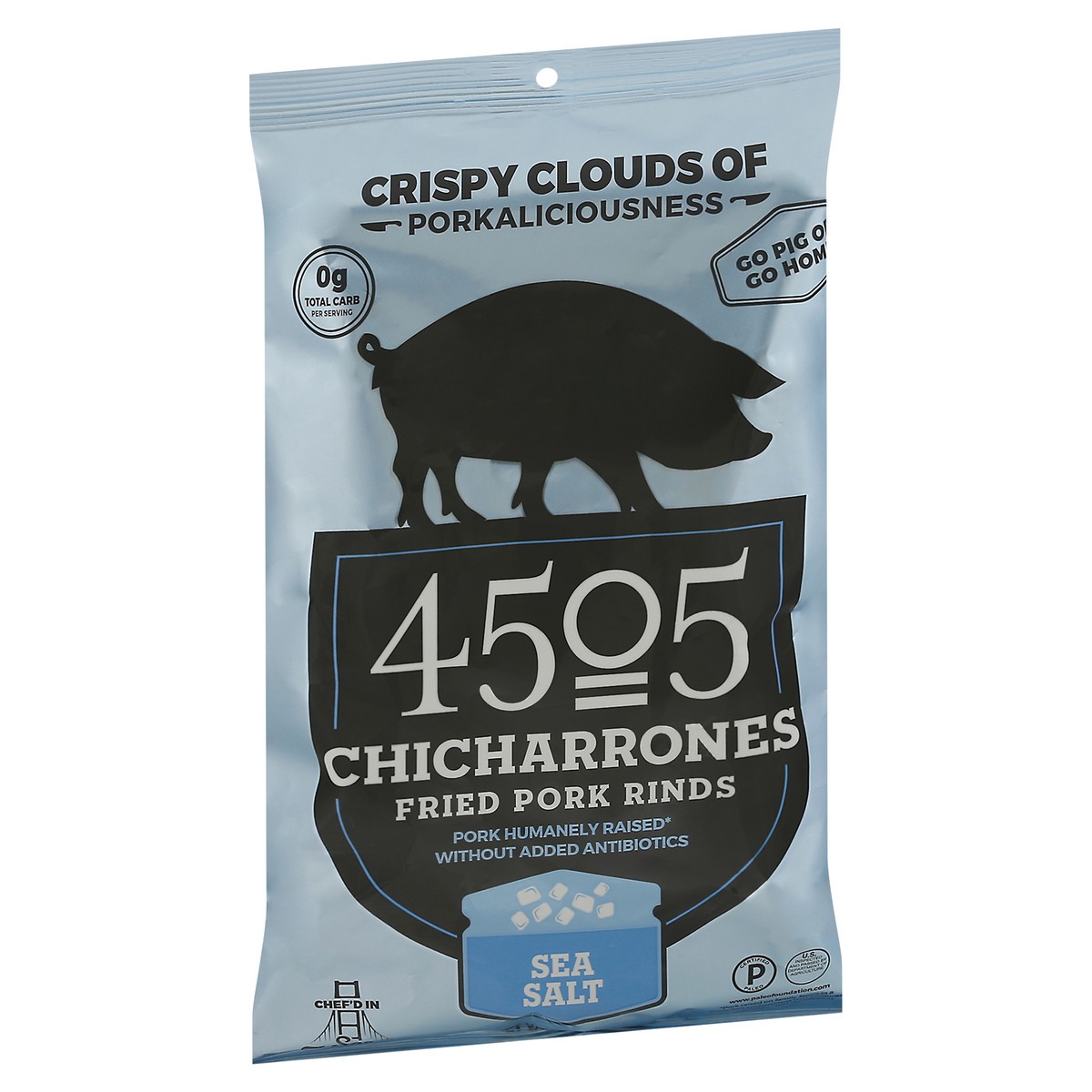 slide 2 of 9, 4505 Meats Chicharrones Sea Salt Fried Pork Rinds 1 ea, 1 ct