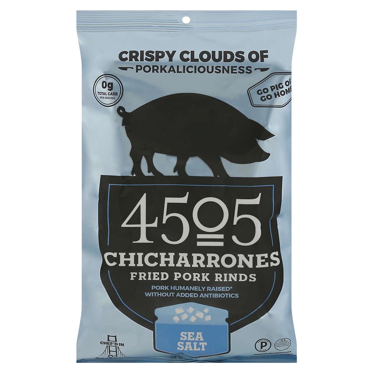 slide 1 of 9, 4505 Meats Chicharrones Sea Salt Fried Pork Rinds 1 ea, 1 ct