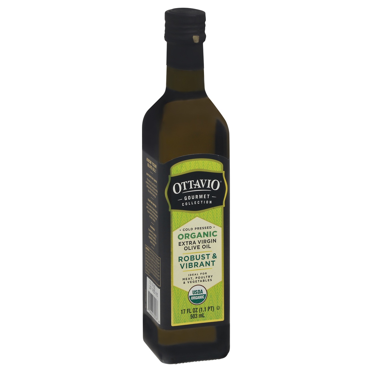 slide 2 of 11, Ottavio Gourmet Collection Organic Robust & Vibrant Extra Virgin Olive Oil, 17 oz