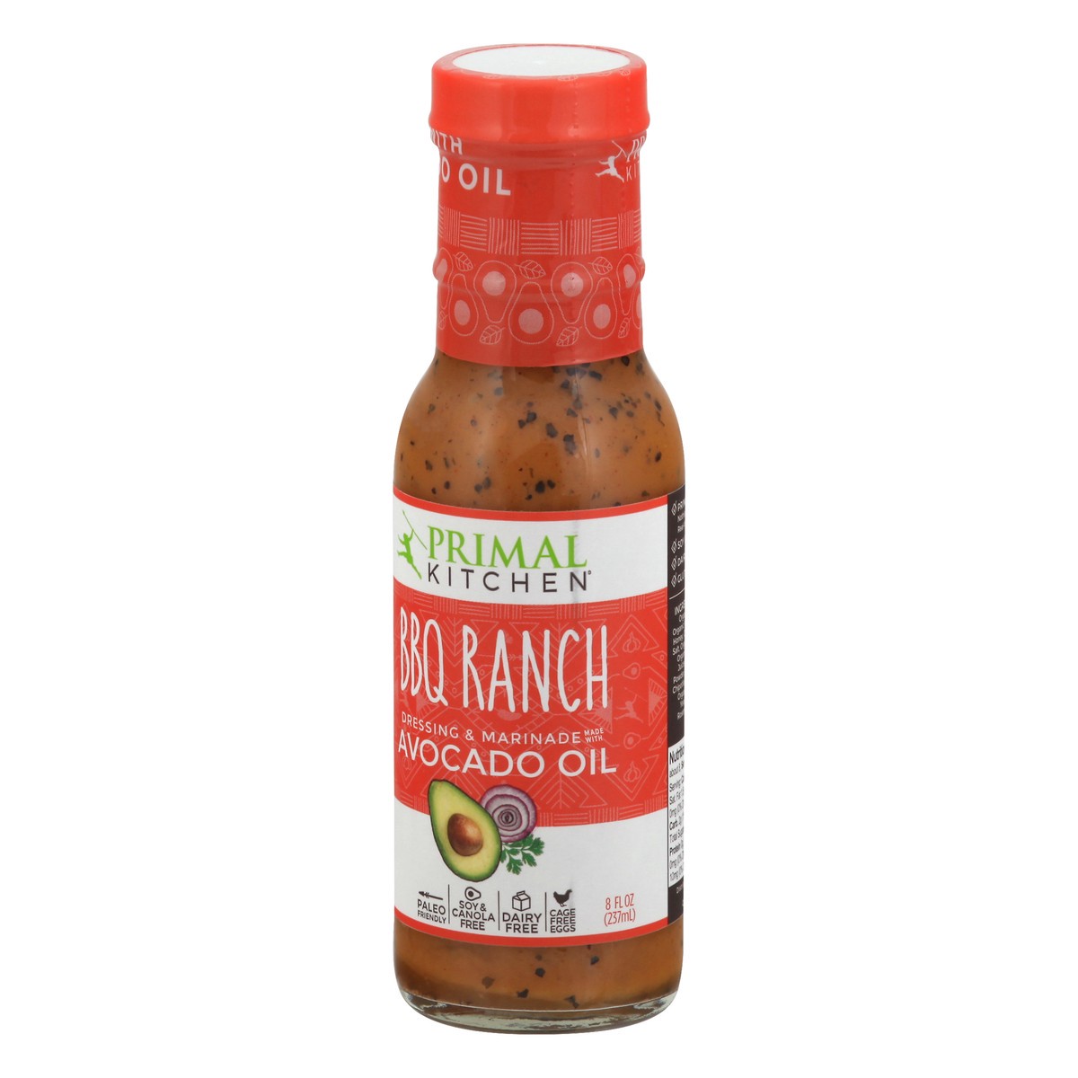 slide 6 of 11, Primal Kitchen Dairy-Free Barbeque Ranch Dressing with Avocado Oil, 8 fl oz