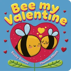 Bee My Valentine by Becky Davies