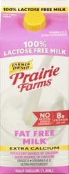 Prairie Farms Fat Free Extra Calcium 100% Lactose Free Milk 0.5 gl Carton