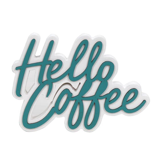 slide 1 of 1, 9.5" Hello Coffee Tabletop Sign By Ashland, 9.5 in
