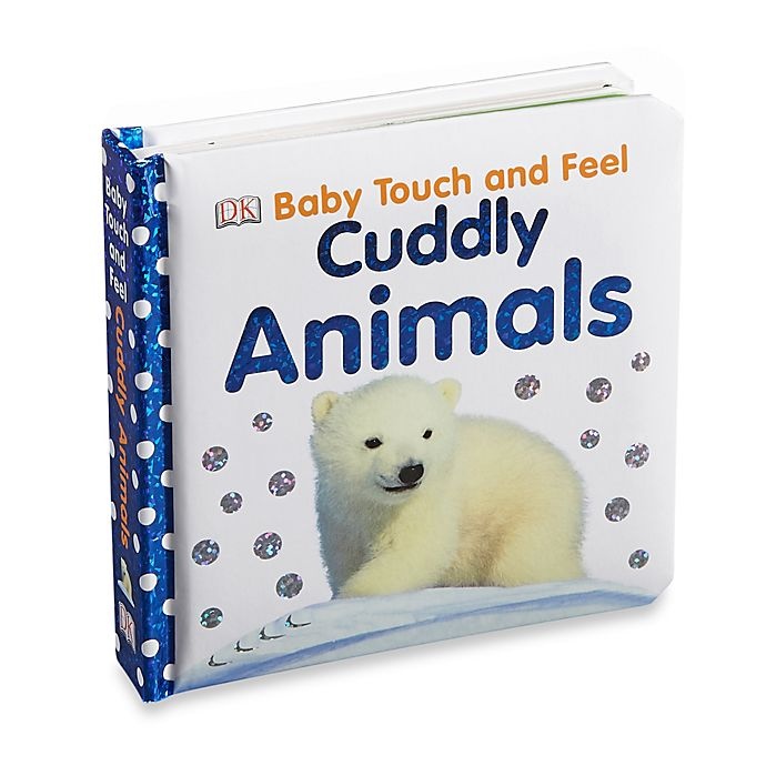 slide 1 of 1, DK Baby Touch & Feel: Cuddly Animals Book, 1 ct
