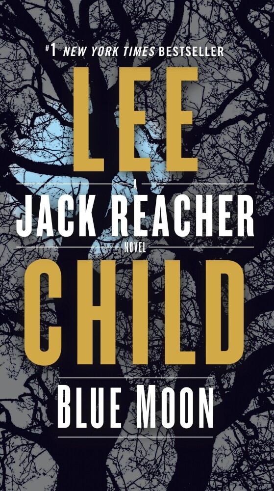 slide 1 of 1, A Jack Reacher Novel: Blue Moon By Lee Child, 1 ct