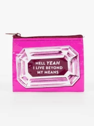Blue Q I Live Beyond My Means Coin Purse