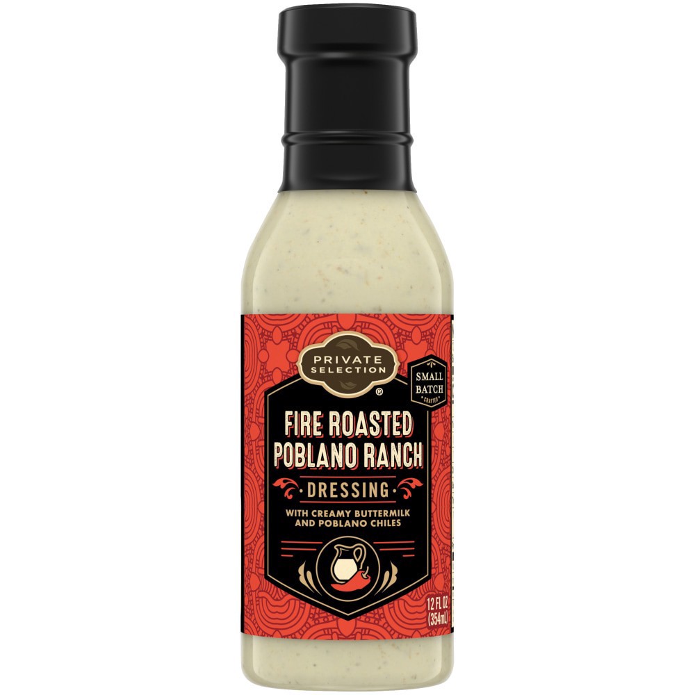 slide 1 of 5, Private Selection Fire Roasted Poblano Ranch Dressing, 12 fl oz