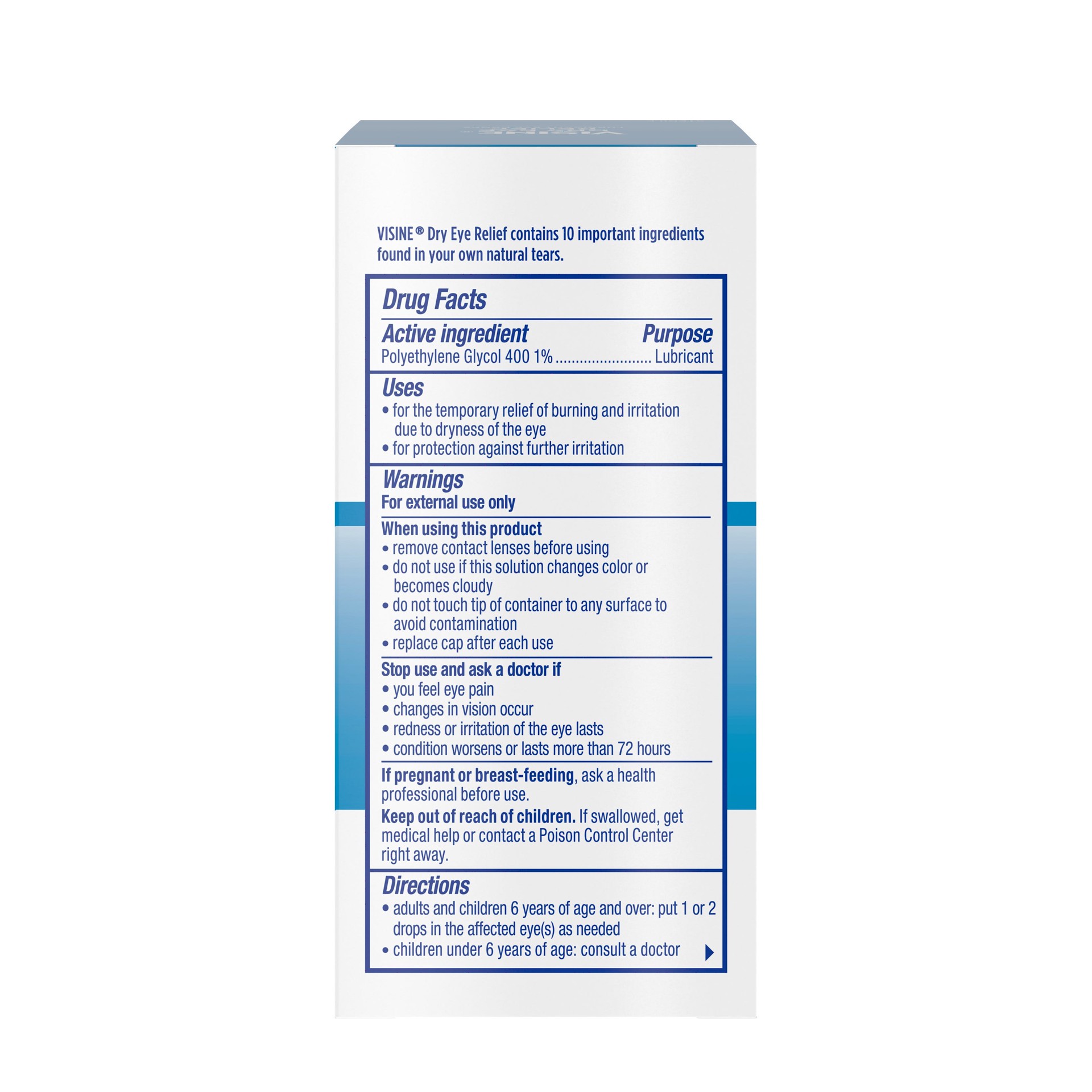 slide 3 of 9, Visine Dry Eye Relief Lubricant Eye Drops to Moisturize and Soothe Irritated, Gritty and Dry Eyes, Designed to Work like Real Tears, Polyethylene Glycol 400, Twin Pack, 2 x 0.5 fl. oz, 1 fl oz