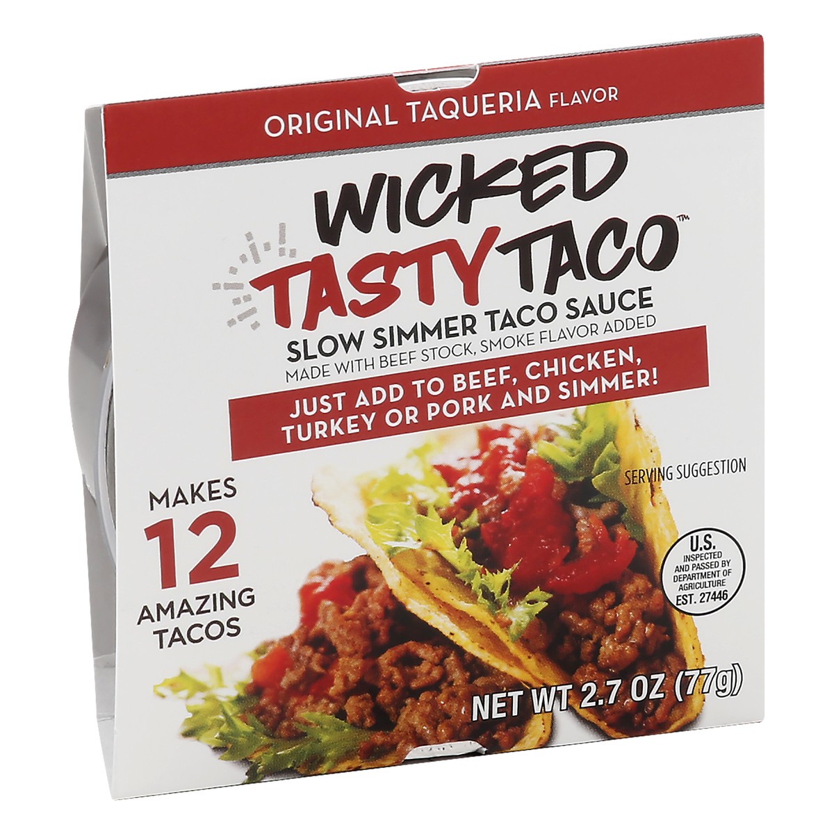 slide 6 of 13, Wicked Tasty Taco Slow Simmer Original Taqueria Flavor Taco Sauce 2.7 oz, 2.7 oz