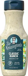Sir Kensington's Classic Ranch Dressing & Dip 9 oz