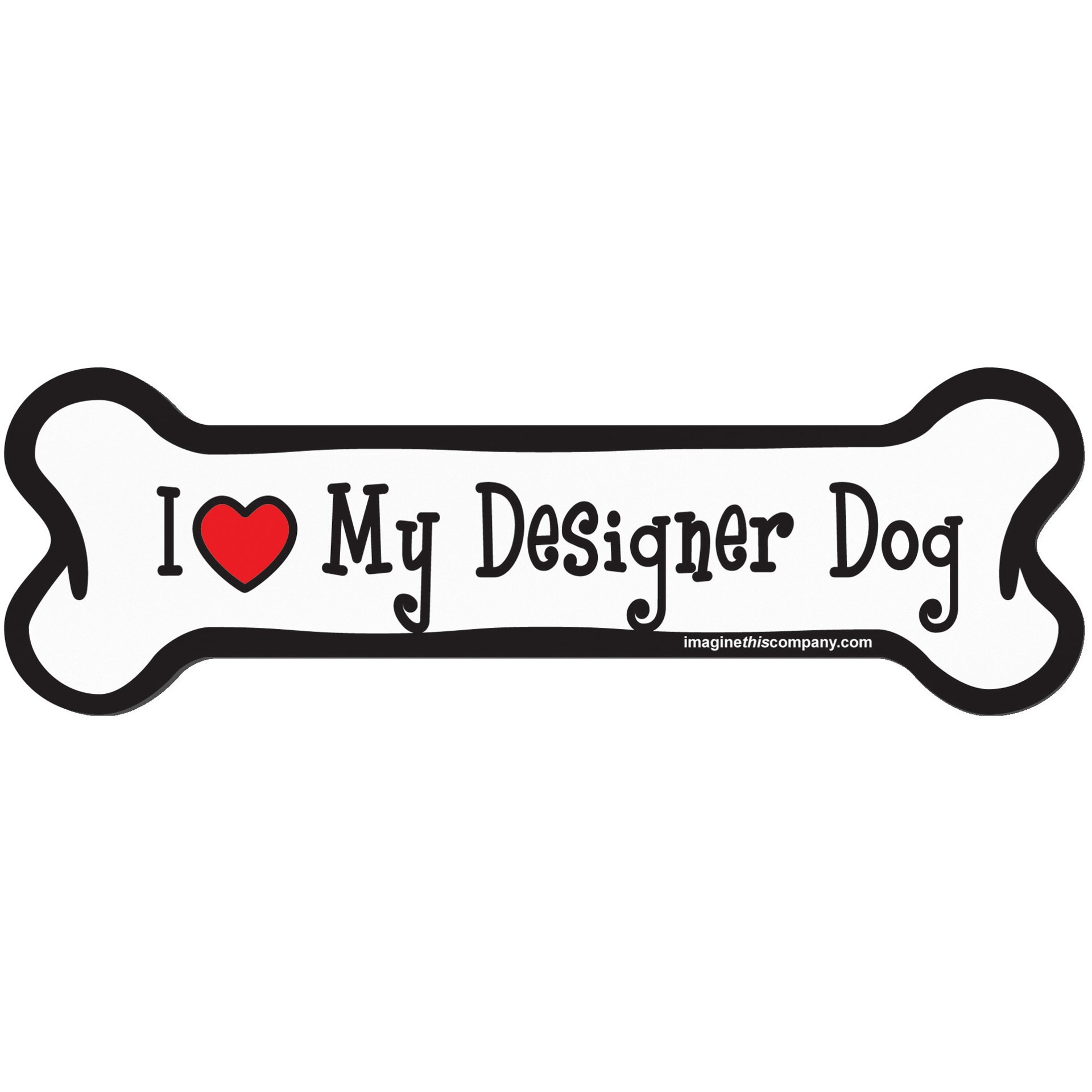 slide 1 of 1, Imagine This "I Love My Designer Dog" Bone Car Magnet, 1 ct
