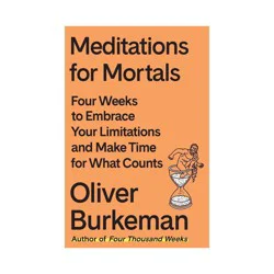 Macmillan Publishers Meditations for Mortals - Hardcover