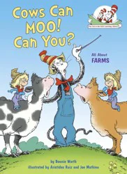 Cows Can Moo! Can You? By Bonnie Worth
