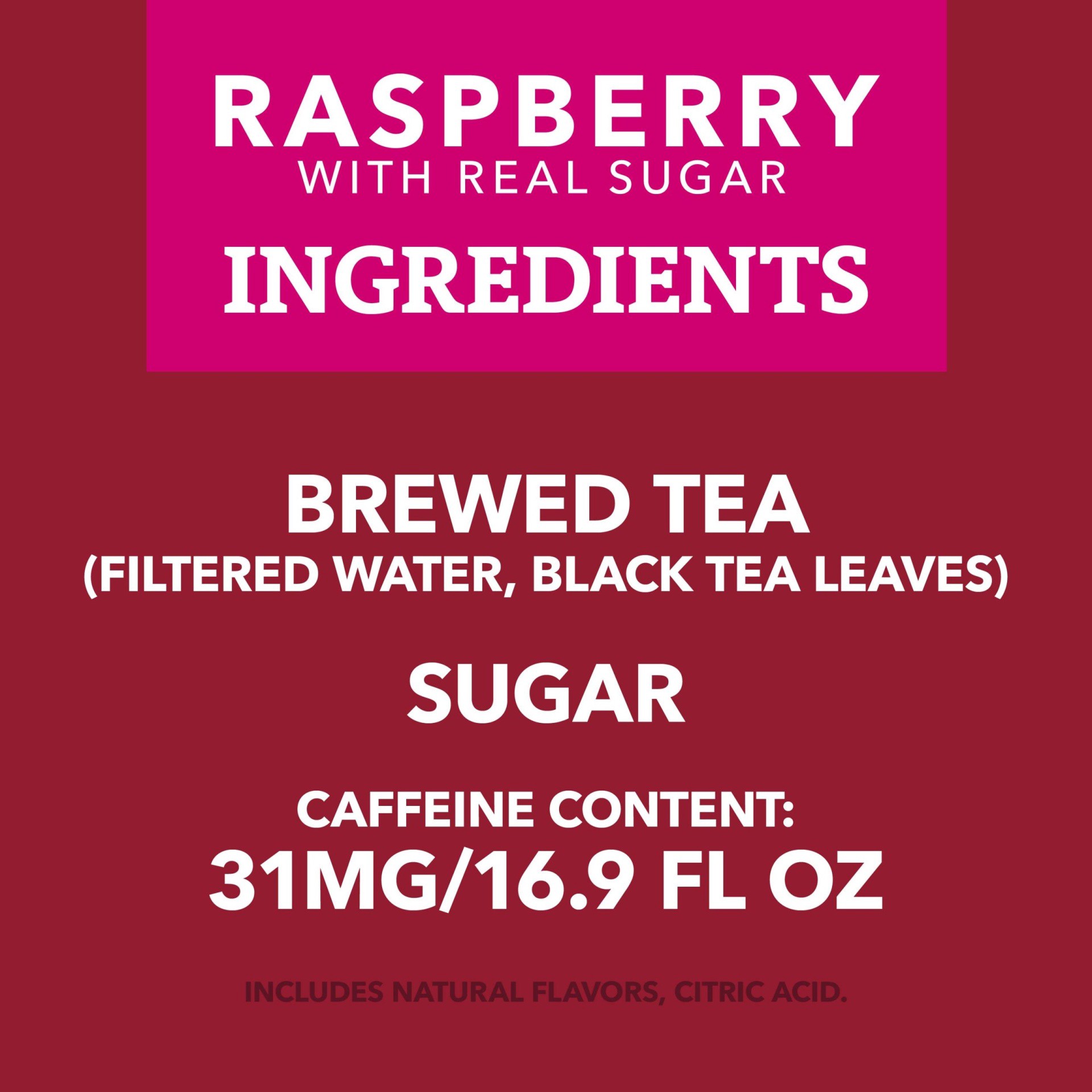 slide 10 of 14, Gold Peak Raspberry Flavored Iced Tea Drink, 16.9 fl oz, 6 Pack, 101.40 fl oz