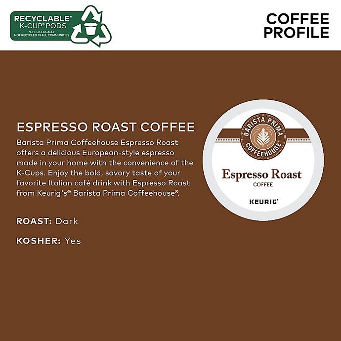 slide 5 of 7, Barista Prima Coffeehouse Espresso Roast Dark Roast Coffee K-Cup Pods 24-0.47 oz Cup/Tub/Bowl, 24 ct