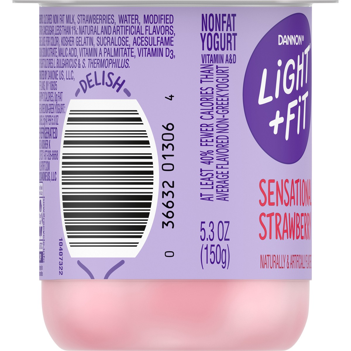 slide 3 of 7, Light + Fit Dannon Light + Fit Strawberry Original Nonfat Yogurt, 0 Fat and 70 Calories, Creamy and Delicious Strawberry Yogurt, 5.3 OZ Cup, 5.3 oz