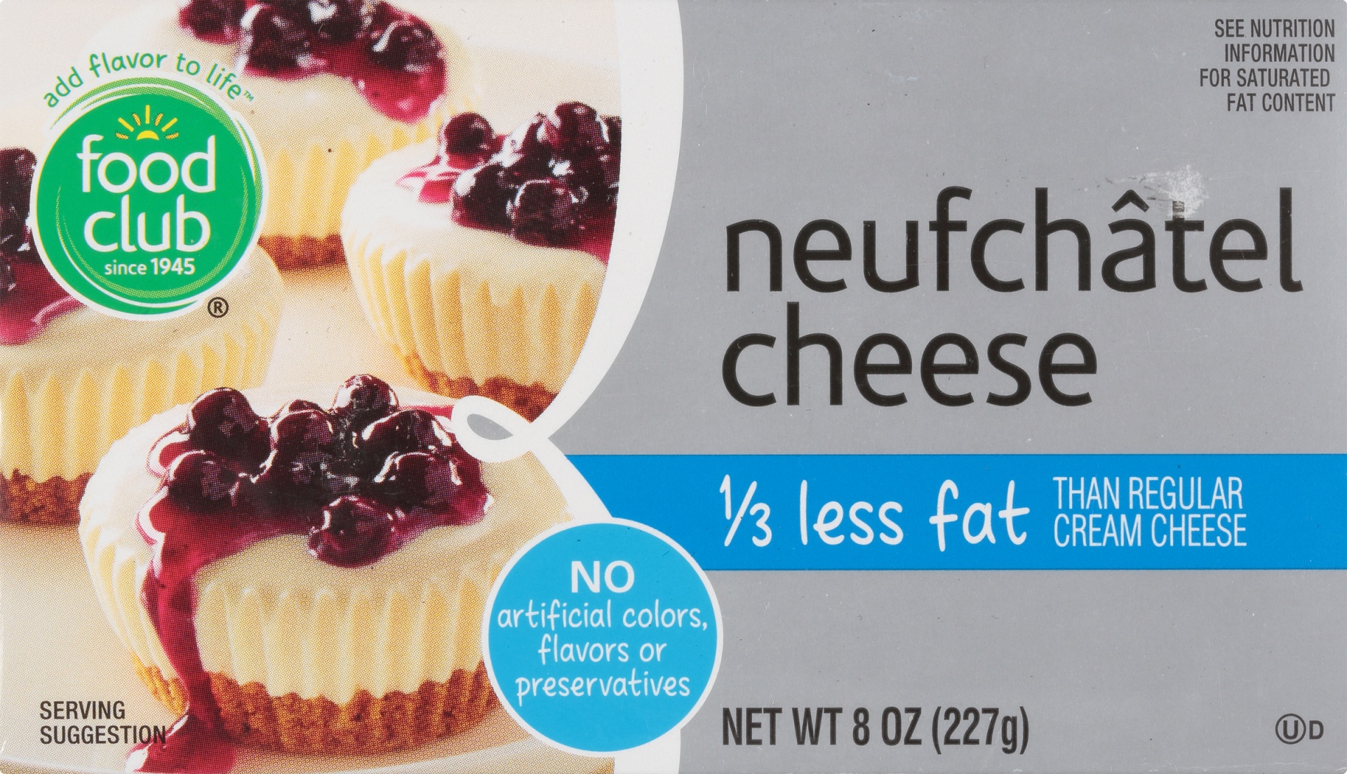 slide 1 of 6, Food Club Neuchatel Cream Cheese 1/3 Less Fat, 8 oz