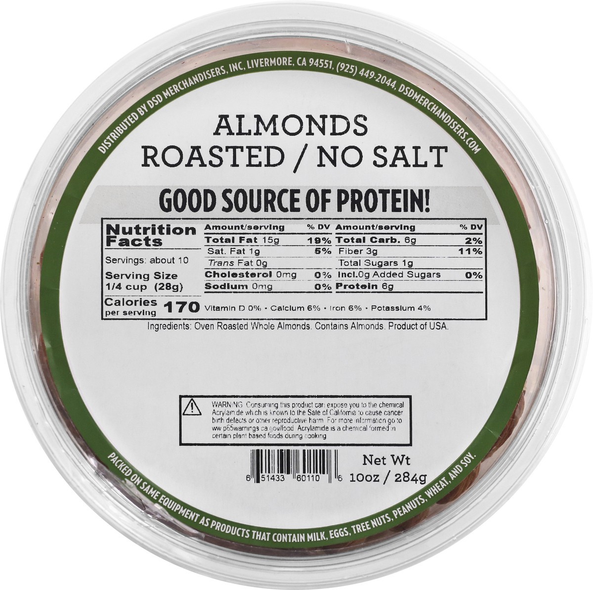 slide 6 of 9, DSD Merchandisers No Salt Roasted Almonds 10 oz, 10 oz