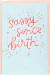 American Greetings Sassy Funny Birthday Card For Daughter - 1 ea