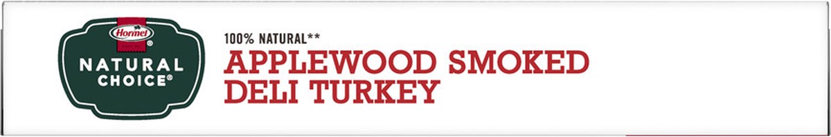 slide 3 of 7, HORMEL NATURAL CHOICE Applewood Smoked Turkey, 8 oz