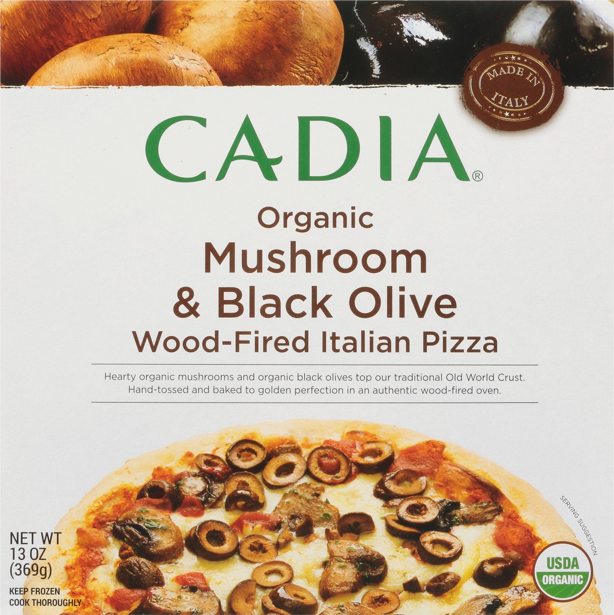 slide 5 of 14, Cadia Wood-Fired Organic Mushroom & Black Olive Italian Pizza 13 oz, 13 oz