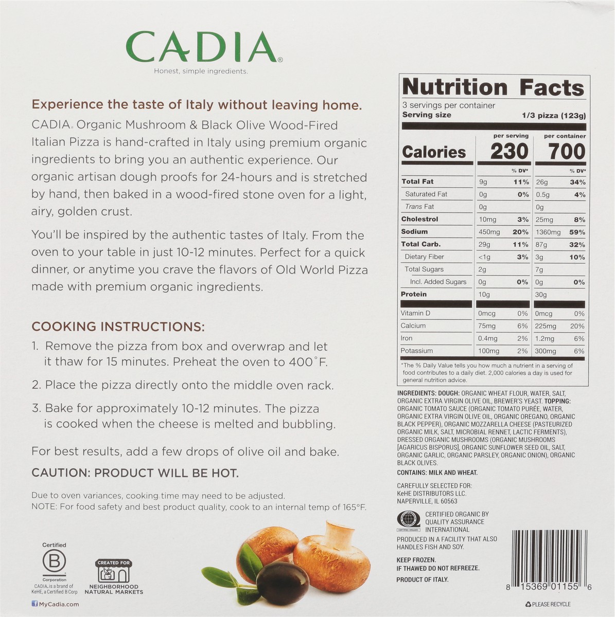 slide 9 of 14, Cadia Wood-Fired Organic Mushroom & Black Olive Italian Pizza 13 oz, 13 oz