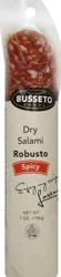 Busseto Foods Salami Dry Wrap Robusto Spic