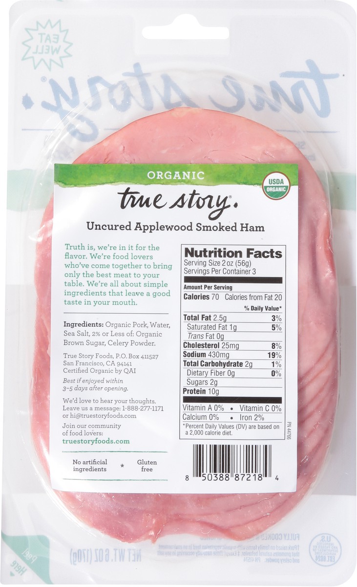 slide 13 of 13, true story Organic Uncured Applewood Smoked Ham 6 oz, 6 oz
