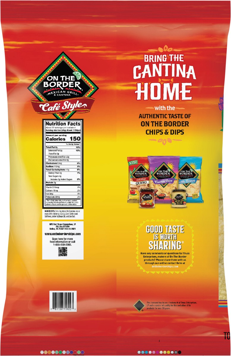 slide 6 of 12, On The Border 22.25 oz On The Border Café Style Tortilla Chips, 22.25 oz