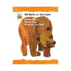 Macmillan Publishers Brown Bear, Brown Bear, What Do You See? - by Jr. Bill Martin (Board Book)