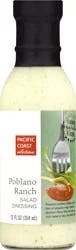Pacific Coast Selections Poblano Ranch Salad Dressing 12 fl oz