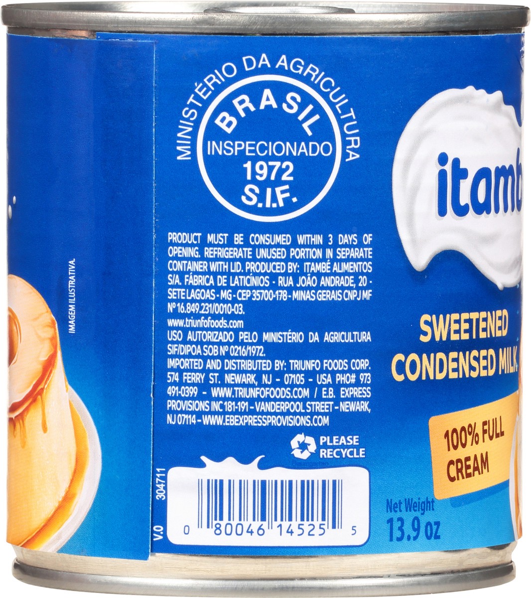 slide 7 of 9, Itambe Sweetened Condensed Milk 13.9 oz Can, 13.9 oz