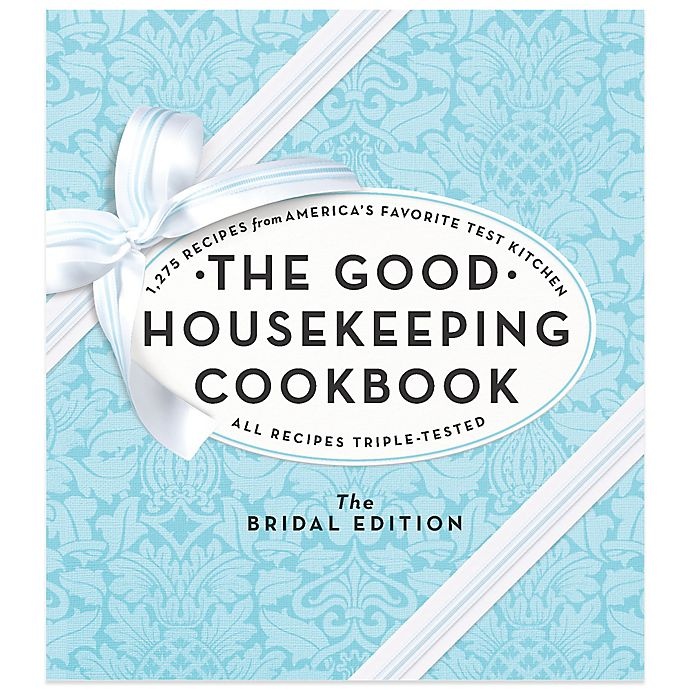 slide 1 of 1, Sterling Publishing The Good Housekeeping Cookbook: The Bridal Edition, 1 ct