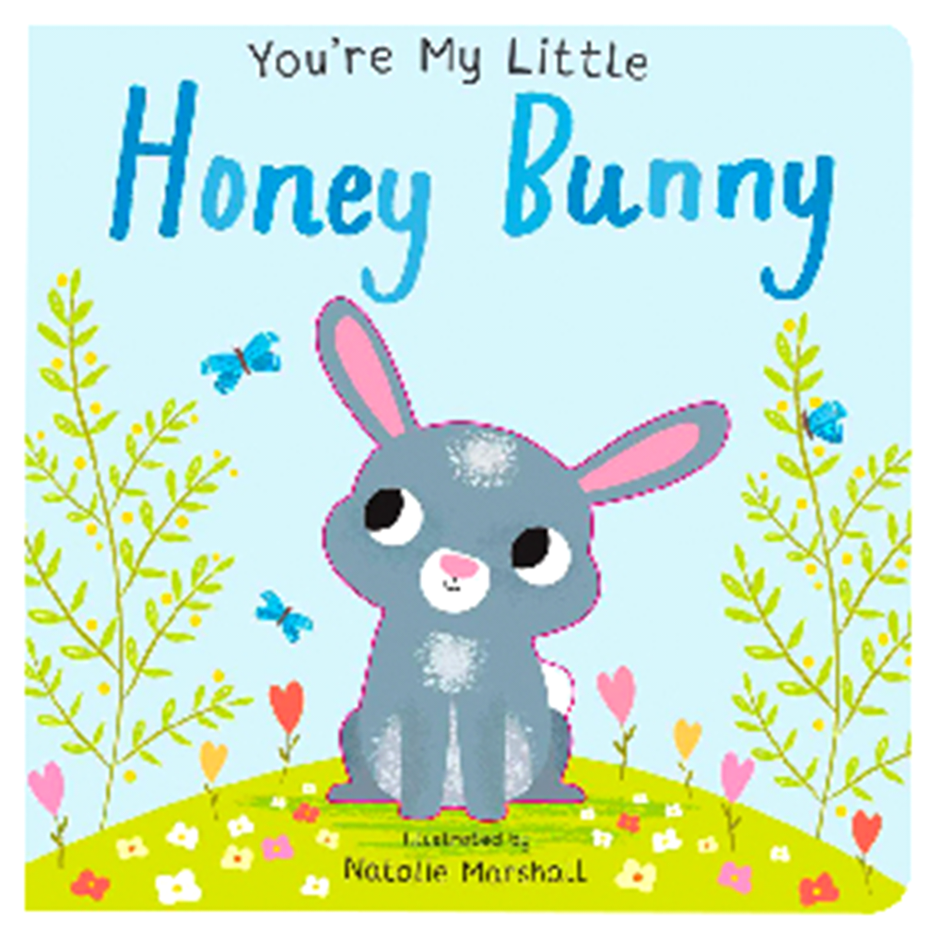 slide 1 of 1, You'Re My Little Honey Bunny By Natalie Marshal, 1 ct