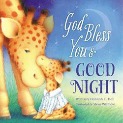 God Bless You & Good Night By Hannah Hall