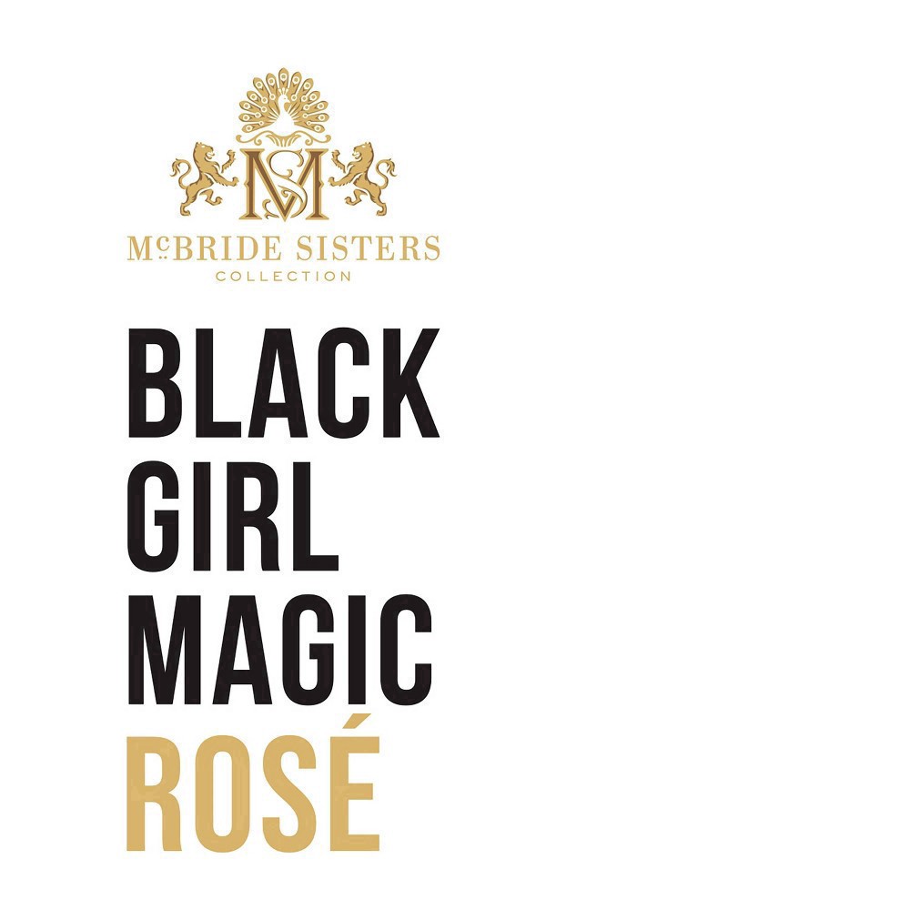 slide 18 of 28, McBride Sisters California Black Girl Magic Rose Wine 750 ml, 750 ml