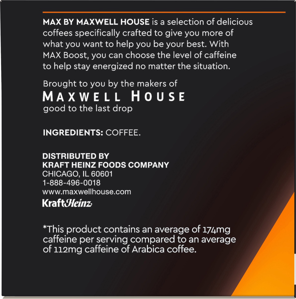 slide 9 of 12, Maxwell House Max Boost Medium Roast K-Cup Coffee Pods with 1.50X More Caffeine, 12 ct Box, 12 ct