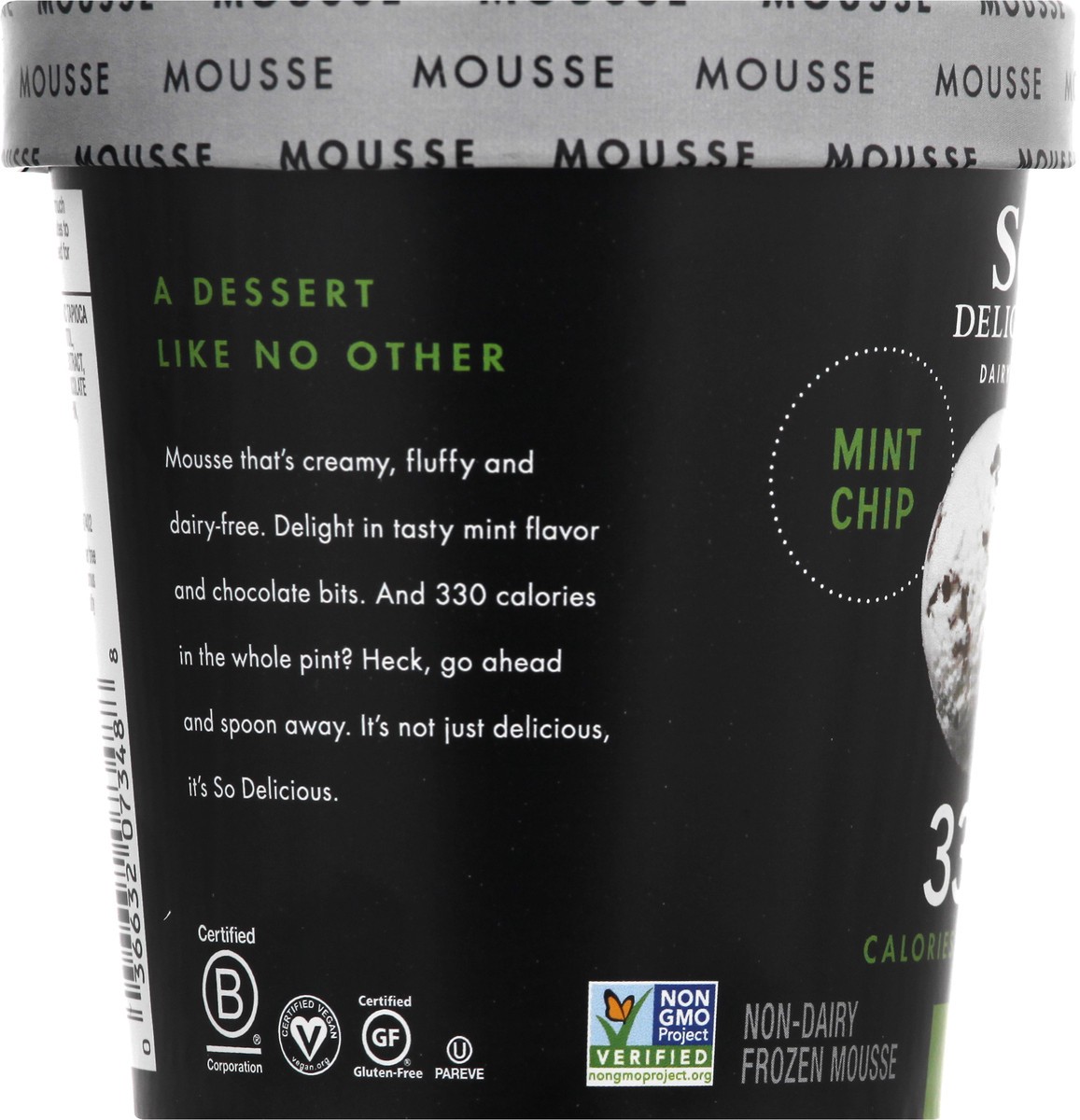 slide 5 of 8, So Delicious Dairy Free Coconut Milk Frozen Mousse, Mint Chip, Vegan, Non-GMO Project Verified, 1 Pint, 16 fl oz