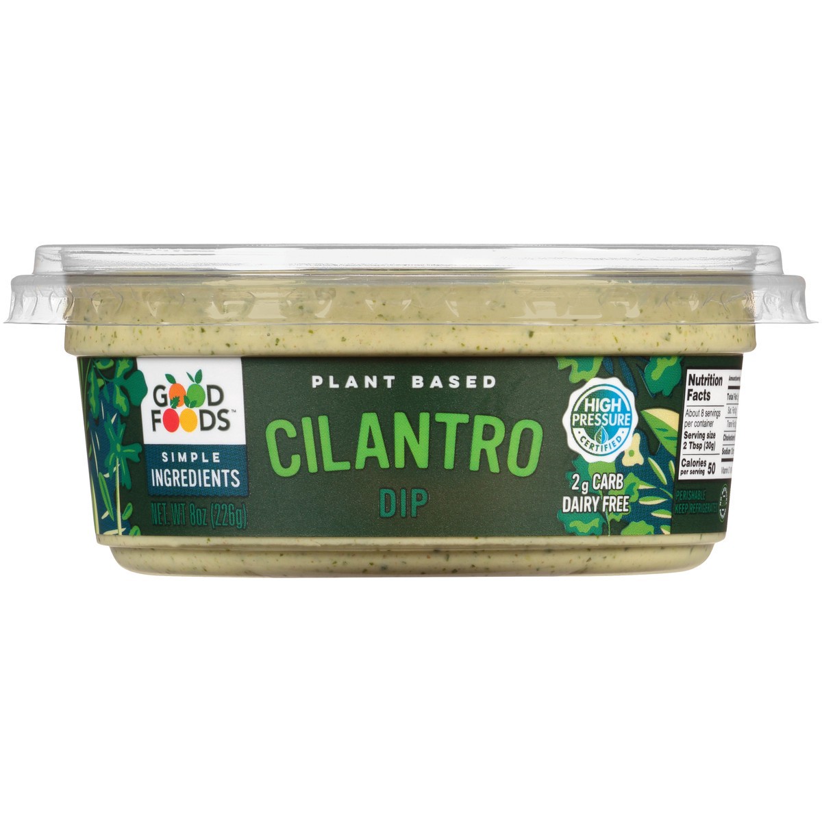 slide 4 of 13, Good Foods Plant Based Cilantro Dip 8 oz. Tub, 8 oz