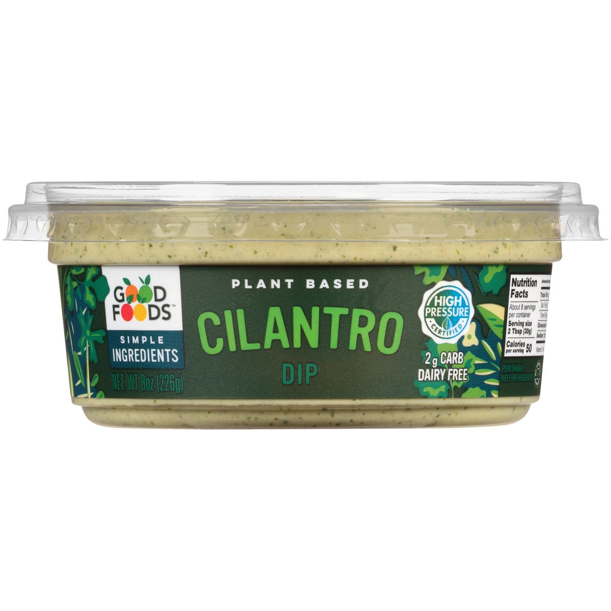 slide 1 of 13, Good Foods Plant Based Cilantro Dip 8 oz. Tub, 8 oz