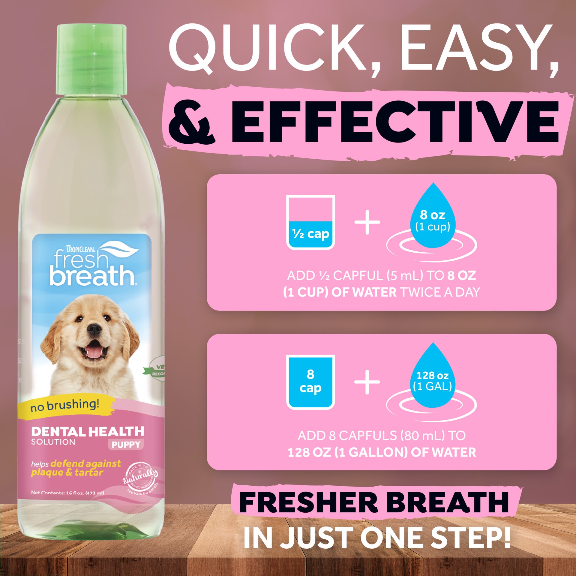 slide 9 of 10, TropiClean Fresh Breath Dental Health Solution for Puppies, 16oz, 16 oz